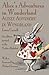 Alice's Adventures in Wonderland: An Edition Printed in the Unifon Alphabet