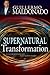 Supernatural Transformation...