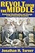 Revolt from the Middle: Emo...