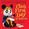 Chu's First Day of School by Neil Gaiman