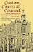 Custom, Courts, and Counsel by A.K.R. Kiralfy