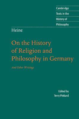 On the History of Religion and Philosophy in Germany and Other Writings