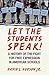 Let the Students Speak!: A History of the Fight for Free Expression in American Schools (Let the People Speak)