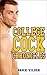 College Cock Chronicles