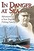 In Danger at Sea: Adventures of a New England Fishing Family