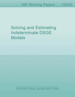 Solving and Estimating Indeterminate Dsge Models