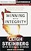 Winning with Integrity: Getting What You're Worth Without Selling Your Soul