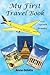 My First Travel Book (My Fi...
