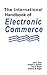 The International Handbook of Electronic Commerce