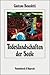 Todeslandschaften Der Seele: Psychopathologie, Psychodynamik Und Psychotherapie Der Schizophrenie (Arbeiten Zur Religionspadagogik) (German Edition)