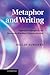 Metaphor and Writing: Figurative Thought in the Discourse of Written Communication
