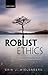 Robust Ethics: The Metaphys...