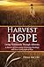 Harvest of Hope: Living Vic...