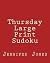 Thursday Large Print Sudoku...