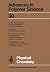 Advances in Polymer Science, Volume 30 by E. Stahl