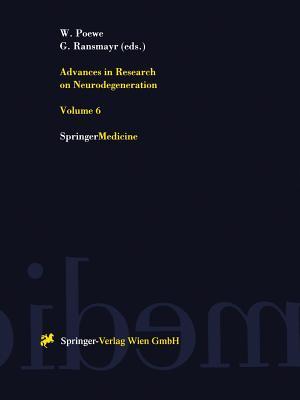 Advances in Research on Neurodegeneration: Volume 6 (Journal of Neural Transmission. Supplementa, 55)