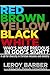 Red, Brown, Yellow, Black, White by Leroy Barber