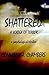 Shattered: A Vortex of Terror