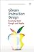 Library Instruction Design: Learning from Google and Apple (Chandos Information Professional Series)