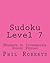 Sudoku Level 7: Moderate to...