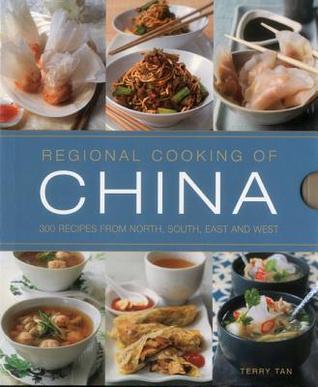 Regional Cooking of China: 300 Recipes From The North, South, East And West. (Paperback)