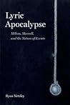 Lyric Apocalypse: Milton, Marvell, and the Nature of Events (Verbal Arts: Studies in Poetics)
