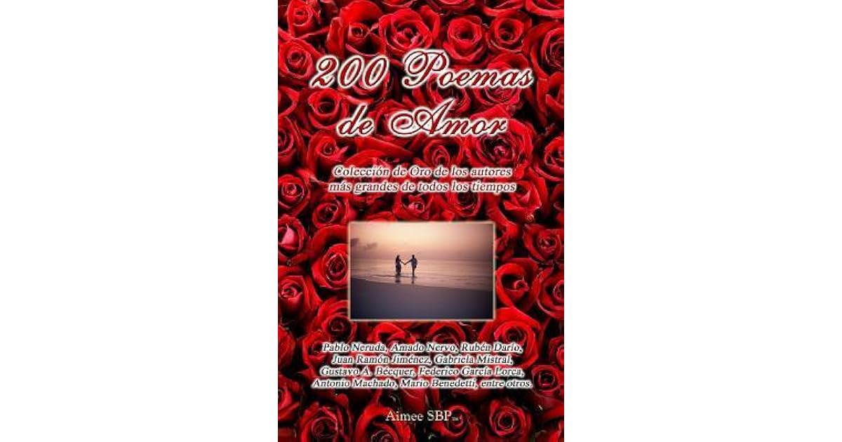 200 Poemas De Amor Amado Nervo Pdf