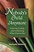 Nobody's Child Anymore by Barbara Bartocci