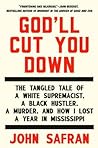 God'll Cut You Down by John Safran