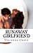 Runaway Girlfriend