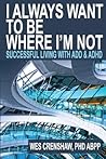 I Always Want to Be Where I'm Not by Wes Crenshaw