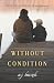 Without Condition