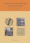Jewish Lifeworlds and Jewish Thought: Festschrift Presented to Karl E. Grozinger on the Occasion of His 70th Birthday