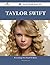 Taylor Swift 81 Success Facts - Everything You Need to Know about Taylor Swift