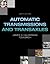 Automatic Transmissions and Transaxles (6th Edition) (Automotive Systems Books)