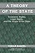 A Theory of the State: Economic Rights, Legal Rights, and the Scope of the State