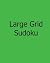 Large Grid Sudoku: Level 1:...