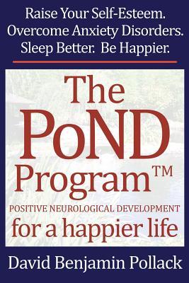 The PoND Program: Positive Neurological Development for a Happier Life