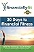 30 Days to Financial Fitness: Financially Fit