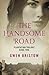 The Handsome Road by Gwen Bristow