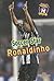 Soccer Star Ronaldinho (Goal! Latin Stars of Soccer)