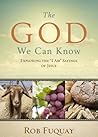 The God We Can Kn...