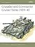 Crusader and Covenanter Cruiser Tanks 1939-45