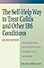 The Self-Help Way to Treat Colitis and Other IBS Conditions