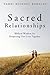 Sacred Relationships by Michael Barclay