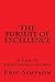 The Pursuit Of Excellence: ...