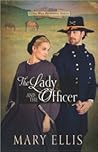 The Lady and the Officer by Mary  Ellis