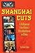 Shanghai Cuts: A Hollywood ...