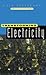 Transforming Electricity (Coming Generation of Change)
