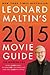 Leonard Maltin's 2015 Movie...